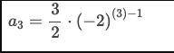A(n)=2/3(−2)^n−1 What is the 3rd term in the sequence?
