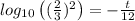 log_{10}\left((\frac{2}{3})^2\right)=-\frac{t}{12}