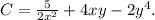 C= \frac{5}{2x^2}+ 4xy - 2y^4.