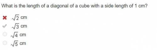 What is the length of a diagonal of a cube with a side length of 1 cm? StartRoot 2 EndRoot cm StartR
