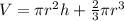 V = \pi r^2h + \frac{2}{3} \pi r^3