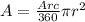 A = \frac{Arc}{360} \pi r^2