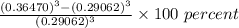 \frac{(0.36470)^3-(0.29062)^3}{(0.29062)^3}\times 100 \ percent