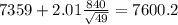 7359+2.01\frac{840}{\sqrt{49}}=7600.2