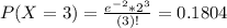 P(X = 3) = \frac{e^{-2}*2^{3}}{(3)!} = 0.1804