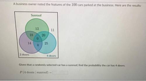 A business owner noted the features of the 100 cars parked at the business. Here are the results: Su