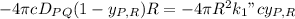 -4\pi cD_{PQ}(1-y_{P,R})R= - 4\pi R^{2}k_{1}"c y _{P,R}