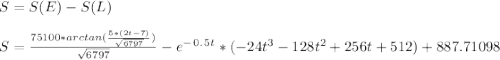 S = S ( E ) - S ( L )\\\\S = \frac{75100*arctan( \frac{5*(2t - 7 )}{\sqrt{6797} }) }{\sqrt{6797} }  - e^-^0^.^5^t* ( -24t^3   -128t^2+ 256t + 512) + 887.71098\\