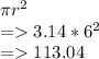 \pi r^2\\=3.14*6^2\\=113.04