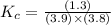 K_c=\frac{(1.3)}{(3.9)\times (3.8)}