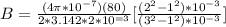 B =  \frac{(4 \pi *10^{-7})(80)}{2 * 3.142 * 2 *10^{=3} } [\frac{(2^2 - 1 ^2 )*10^{-3}}{(3^2 - 1^2) *10^{-3}} ]