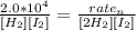 \frac{2.0*10^{4}}{[H_2] [I_2]  } = \frac{rate_n  }{ [2H_2] [I_2]}