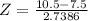 Z = \frac{10.5 - 7.5}{2.7386}