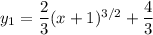 y_1=\dfrac23(x+1)^{3/2}+\dfrac43