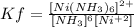 Kf=\frac{[Ni(NH_3)_6]^{2+}}{[NH_3]^6[Ni^{+2}]}