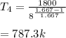 T_4=\frac{1800}{8^{\frac{1.667-1}{1.667} }} \\\\=787.3k