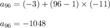 a_{96}=(-3)+(96-1)\times (-11)\\\\a_{96}=-1048