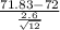 \frac{71.83 - 72}{\frac{2.6}{\sqrt{12} } }
