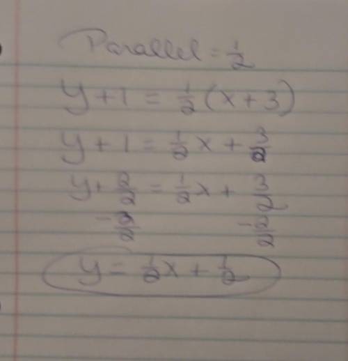 Find the equation for the line that passes through the point

(−3,−1) and that is parallel to the li