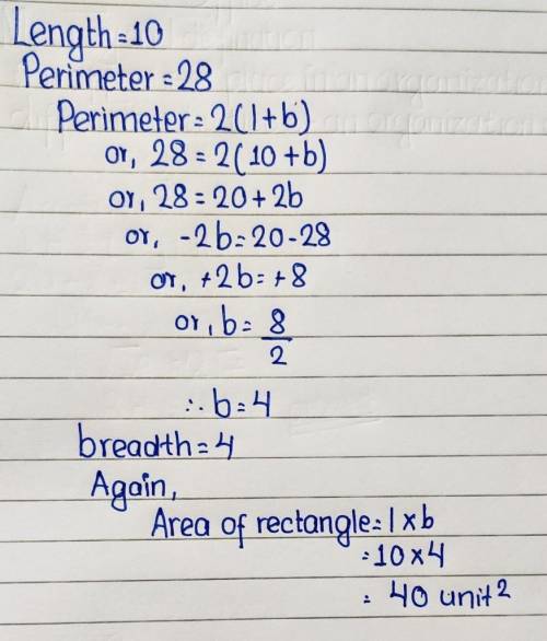 1. The length of a rectangle is 10. The perimeter is 28. Find the area of the rectangle.

 
PLZZ ANS