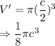 V' = \pi (\dfrac{c}{2})^3\\\Rightarrow \dfrac{1}{8} \pi c^{3}