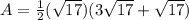 A=\frac{1}{2}(\sqrt{17})(3\sqrt{17}+\sqrt{17})