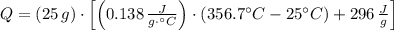 Q = (25\,g)\cdot \left[\left(0.138\,\frac{J}{g\cdot ^{\circ}C} \right)\cdot (356.7^{\circ}C - 25^{\circ}C) + 296\,\frac{J}{g}  \right]