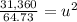 \frac{31,360}{64.73}=u^2