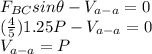 F_{BC}sin\theta- V_{a-a}= 0\\(\frac{4}{5})1.25P-V_{a-a}=0\\V_{a-a}=P