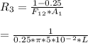 R_3=\frac{1-0.25}{F_1_2 * A_1} \\\\=\frac{1}{0.25* \pi *5*10^-^2*L}