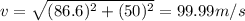 v=\sqrt{(86.6)^2+(50)^2}=99.99 m/s