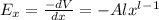 E_x = \frac{-dV}{dx} = -Alx^l^-^1