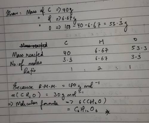 Q2: A compound consists of 40.00 % C, 6.67 % H and

rest is oxygen by mass. If RMM of X is 180, find
