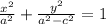 \frac{x^2}{a^2}+\frac{y^2}{a^2-c^2}=1