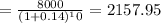 = \frac{8000}{(1+0.14)^10} = 2157.95