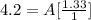 4.2  = A [\frac{1.33}{1} ]