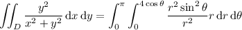 \displaystyle\iint_D\frac{y^2}{x^2+y^2}\,\mathrm dx\,\mathrm dy=\int_0^\pi\int_0^{4\cos\theta}\frac{r^2\sin^2\theta}{r^2}r\,\mathrm dr\,\mathrm d\theta