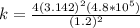 k = \frac{4 (3.142) ^2 (4.8 *10^{5}) }{(1.2)^2}