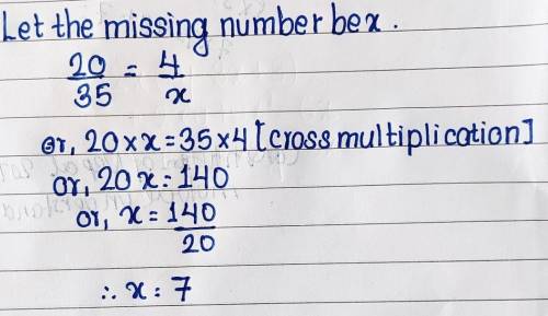 Find the number missing from the following equivalent fractions 20/35=4/?