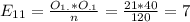 E_{11}= \frac{O_{1.}*O_{.1}}{n}= \frac{21*40}{120}= 7