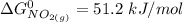 \Delta G^0_{NO_{2(g)}} = 51.2 \ kJ/mol