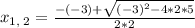 x_{1,\:2}=\frac{-(-3)+ \sqrt{(-3)^2-4*2*5}}{2*2}