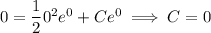 0=\dfrac120^2e^0+Ce^0\implies C=0