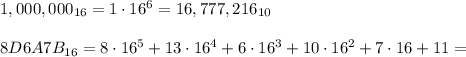 1,000,000_{16}=1\cdot 16^6=16,777,216_{10} \\\\8D6A7B_{16}=8\cdot 16^5+ 13\cdot 16^4 + 6\cdot 16^3 + 10\cdot 16^2 +7\cdot 16 + 11=