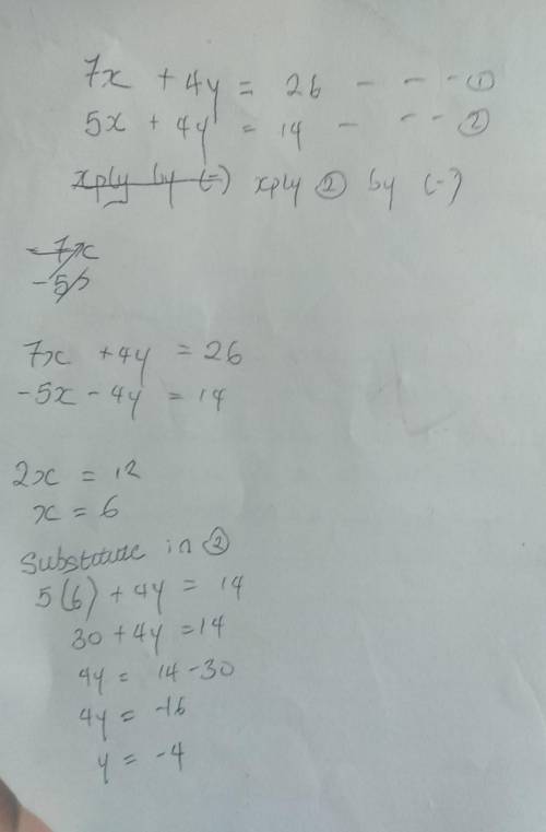 Solve the simultaneous equations 7 x + 4 y = 26 5 x + 4 y = 14