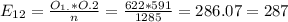 E_{12}= \frac{O_{1.}*O.2}{n}= \frac{622*591}{1285} = 286.07= 287