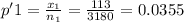 p'1 = \frac{x_1}{n_1} = \frac{113}{3180} = 0.0355