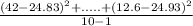 \frac{(42 - 24.83)^2 + ..... + (12.6 - 24.93)^2}{10 - 1}