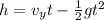 h=v_yt-\frac{1}{2}gt^2