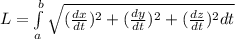 L=\int\limits^b_a \sqrt{(\frac{dx}{dt} )^2+(\frac{dy}{dt} )^2+(\frac{dz}{dt} )^2dt}